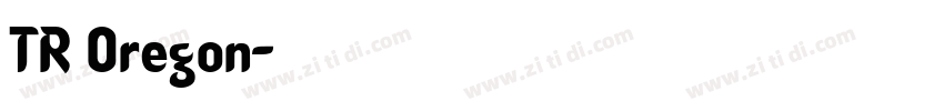 TR Oregon字体转换